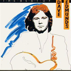 Dave Edmunds The Best Of Dave Edmunds