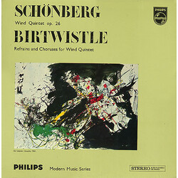 Arnold Schoenberg / Harrison Birtwistle Wind Quintet Op. 26 / Refrains And Choruses For Wind Quintet