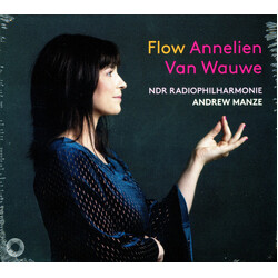Annelien Van Wauwe / NDR Radiophilharmonie / Andrew Manze Flow