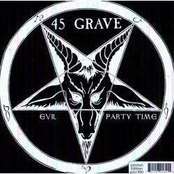 45 Grave Evil / Party Time