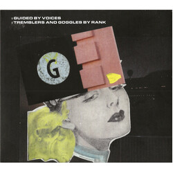 Guided By Voices Tremblers And Goggles By Rank