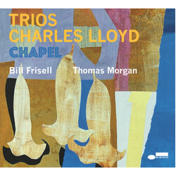 Charles Lloyd Trios: Chapel