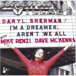 Daryl Sherman / Mike Renzi / Dave McKenna I'm A Dreamer, Aren't We All