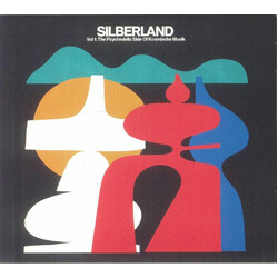 Various Silberland Vol 1: The Psychedelic Side Of Kosmische Musik (1972-1986)