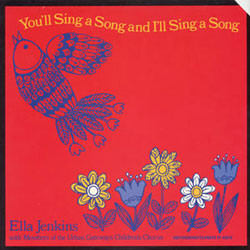 Ella Jenkins You'll Sing A Song And I'll Sing A Song