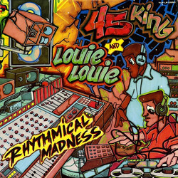 The 45 King / Louie Louie Rhythmical Madness