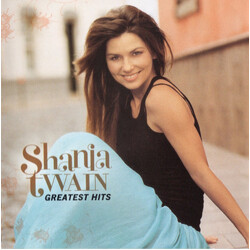 Shania Twain Greatest Hits