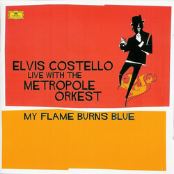 Elvis Costello / Metropole Orchestra My Flame Burns Blue