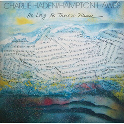 Charlie Haden/Hampton Hawes As Long As There's Music