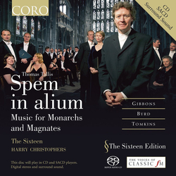 Thomas Tallis;The Sixteen;Harry Christophers Spem In Alium: Music For Monarchs And Magnates