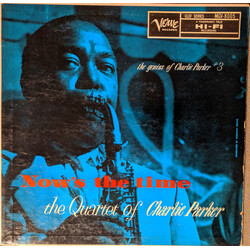 The Charlie Parker Quartet Now's The Time