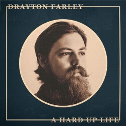 Drayton Farley A Hard Up Life