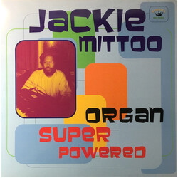 Jackie Mittoo Organ Super Powered