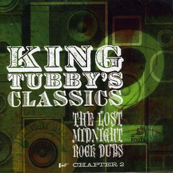 King Tubby King Tubby's Classics: The Lost Midnight Rock Dubs Chapter 2 Vinyl LP