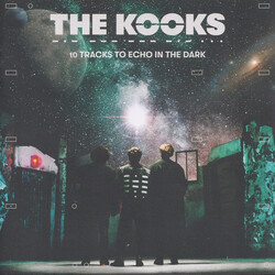 The Kooks 10 Tracks To Echo In The Dark