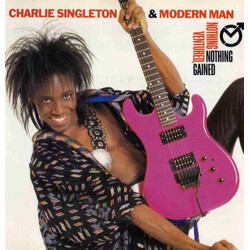 Charlie Singleton / Modern Man (2) Nothing Ventured, Nothing Gained