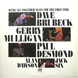 Dave Brubeck We're All Together Again For The First Time