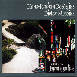 Cluster / Hans-Joachim Roedelius / Dieter Moebius Japan 1996 Live