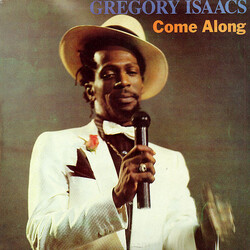 Gregory Isaacs Come Along