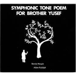 Bennie Maupin / Adam Rudolph Symphonic Tone Poem For Brother Yusef