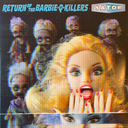 Sator Return Of The Barbie-Q-Killers