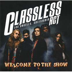 Classless Act Welcome To The Show