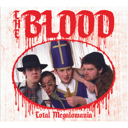 The Blood (2) Total Megalomania