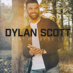 Dylan Scott Livin’ My Best Life