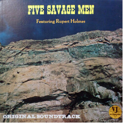 Rupert Holmes Five Savage Men
