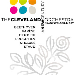 The Cleveland Orchestra / Franz Welser-Möst A New Century