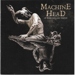 Machine Head (3) Of Kingdom And Crown