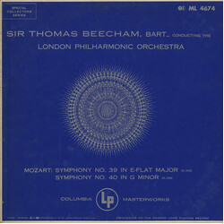 Wolfgang Amadeus Mozart / The London Philharmonic Orchestra / Sir Thomas Beecham Symphony No. 39 In E-Flat Major / Symphony No. 40 In G Minor