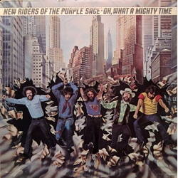 New Riders Of The Purple Sage Oh, What A Mighty Time
