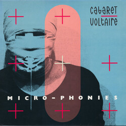 Cabaret Voltaire Micro-Phonies
