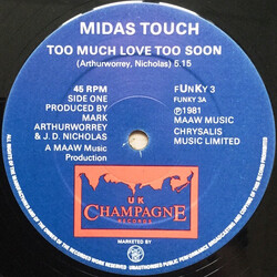 Midas Touch (5) Too Much Love Too Soon / Gotta Get Back To You