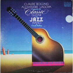Claude Bolling / Alexandre Lagoya Concerto For Classic Guitar And Jazz Piano