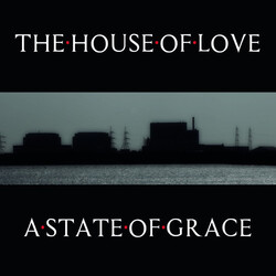 The House Of Love A State Of Grace VINYL