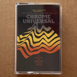 Various Luke Schneider Presents... Imaginational Anthem Vol. XI: Chrome Universal - A Survey Of Modern Pedal Steel