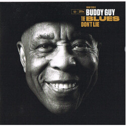 Buddy Guy The Blues Don't Lie