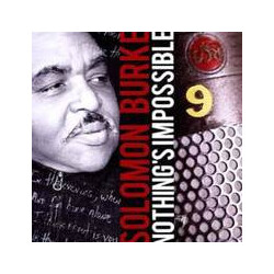 Solomon Burke Nothing's Impossible