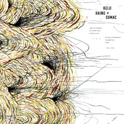 Keiji Haino / Sumac Into This Juvenile Apocalypse Our Golden Blood To Pour Let Us Never