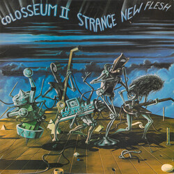 Colosseum II Strange New Flesh
