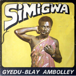 Gyedu-Blay Ambolley Simigwa Vinyl LP