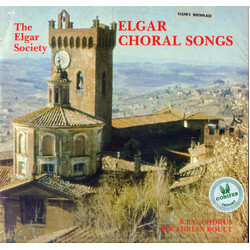 Sir Edward Elgar / BBC Symphony Chorus / Peter Gellhorn / Sir Adrian Boult Elgar Choral Songs