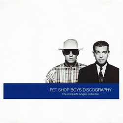 Pet Shop Boys Discography (The Complete Singles Collection)