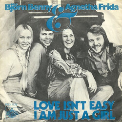 Björn & Benny, Agnetha & Anni-Frid Love Isn't Easy / I Am Just A Girl