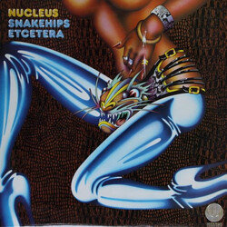 Nucleus (3) Snakehips Etcetera
