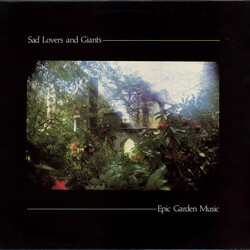 Sad Lovers And Giants Epic Garden Music