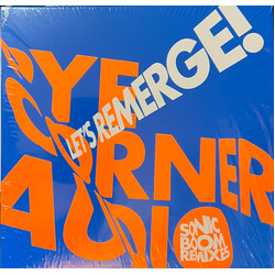 Pye Corner Audio Let​’​s Remerge! (Sonic Boom Remixes)