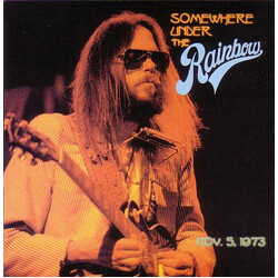 Neil Young / The Santa Monica Flyers Somewhere Under The Rainbow (Nov. 5. 1973)